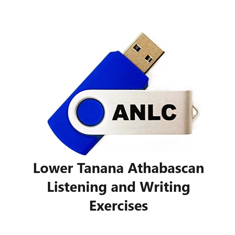 Lower Tanana Athabascan Listening and Writing Exercises - Audio