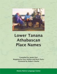 Lower Tanana Athabascan Place Names