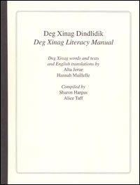 Deg Xinag Dindlidik, Deg Xinag Literacy Manual