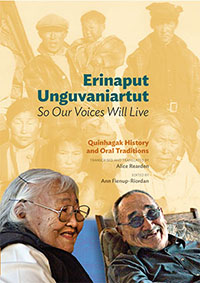 Erinaput Unguvaniartut / So Our Voices Will Live